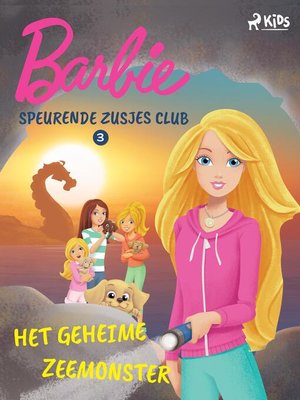 cover image of Barbie Speurende Zusjes Club 3--Het geheime zeemonster